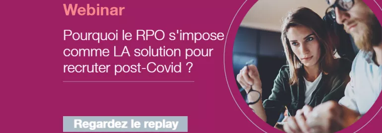 Visuel rose marque PO et photo de femme concentrée - bouton replay webinar Pourquoi le RPO s'impose comme LA solution pour recruterpost-covid ?