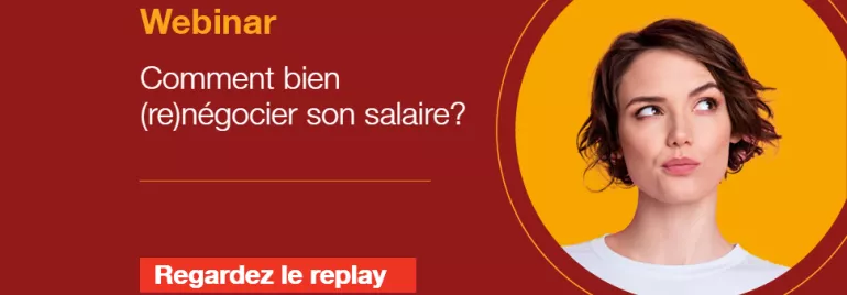 Replay webinar - Comment -re)négocier son salaire ? 